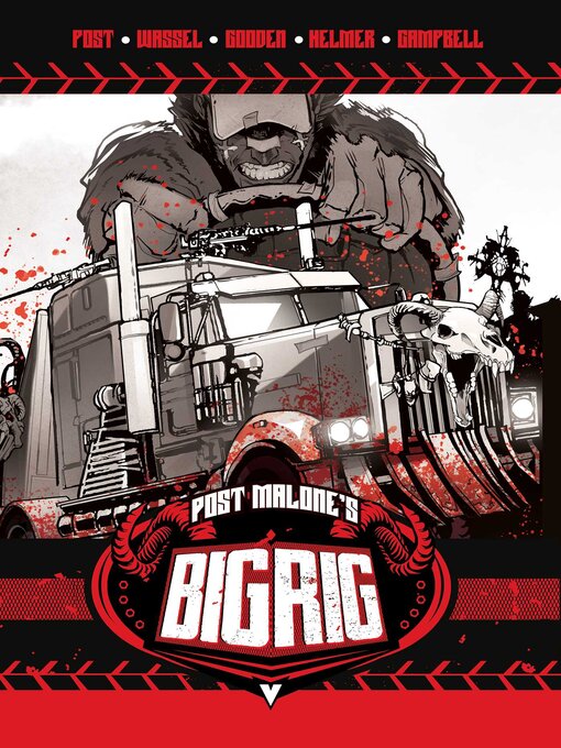 Cover image for Post Malone's Big Rig Volume 1